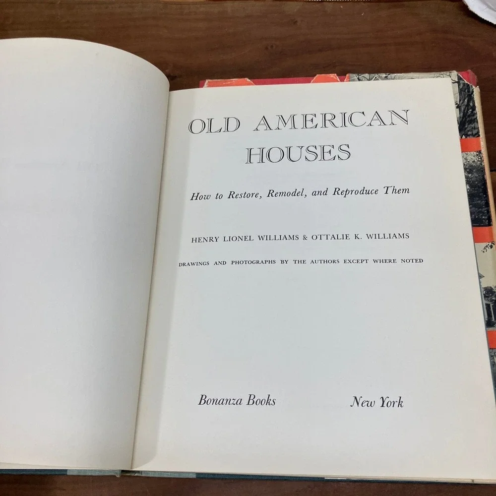 Old American Houses 1700-1850 Williams Architecture Restoration Bonanza 1957
